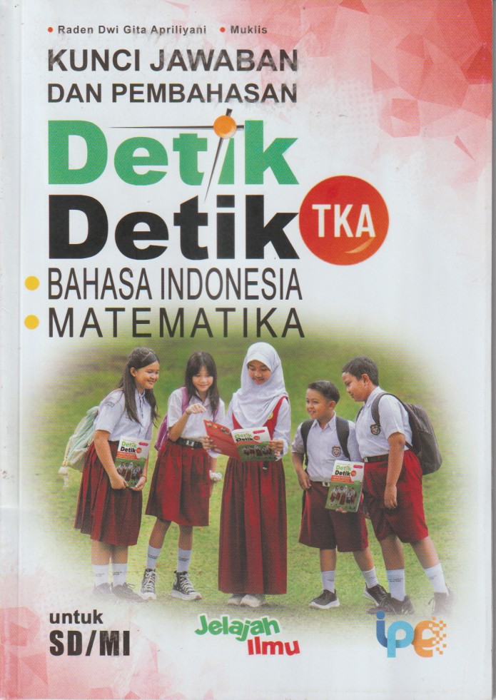 Kunci Jawaban dan pembahasan Detik-detik TKA untuk SD/MI